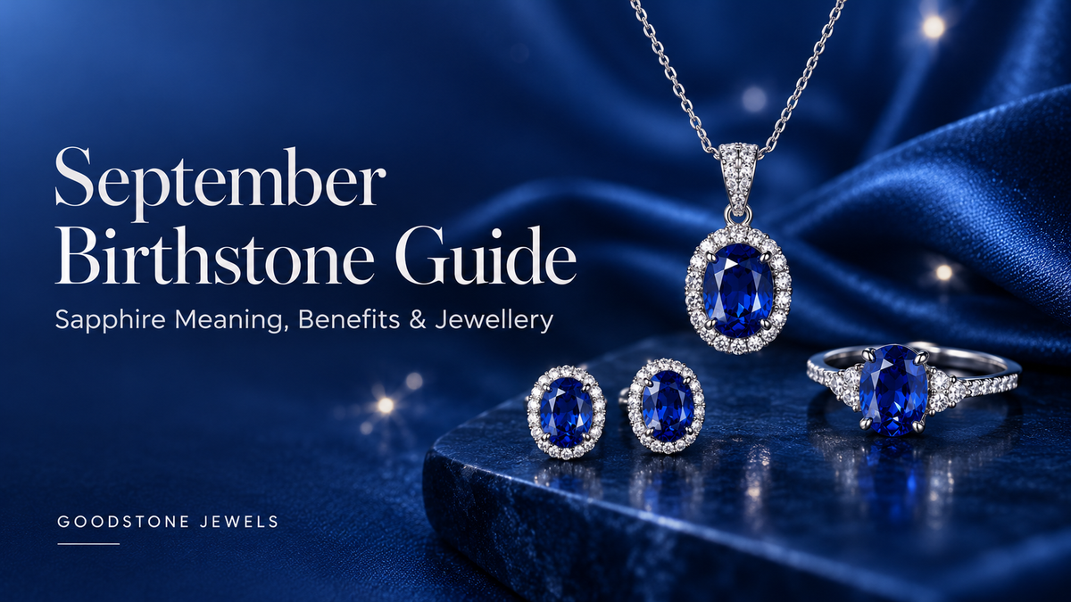 September Birthstone Guide: Sapphire Meaning, Benefits, and Jewellery