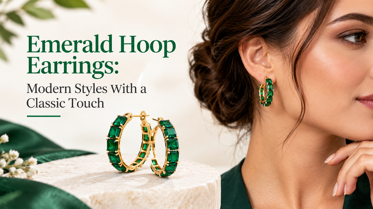 Emerald Hoop Earrings: Modern Styles With a Classic Touch